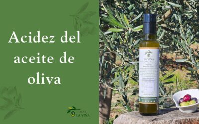 Acidez del aceite de oliva virgen extra: Todo lo que necesitas saber para elegir el mejor